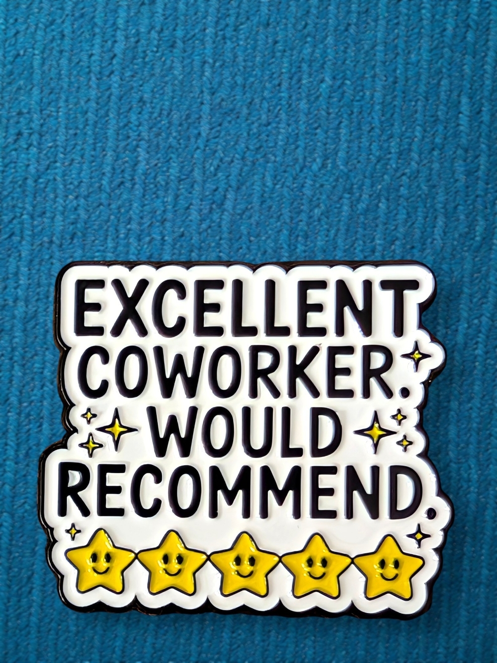 "Excellent Coworker, Would Recommend" Enamel Pin in Yellow & White